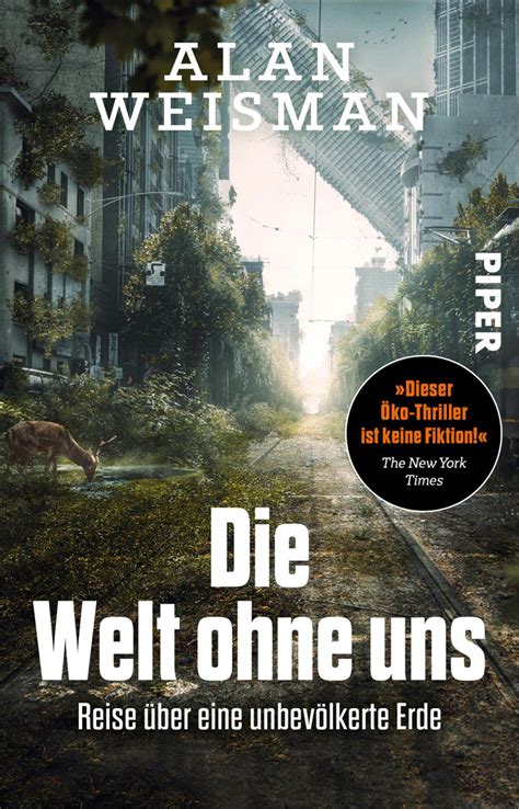 Die Welt ohne uns Reise über eine unbevölkerte Erde German Edition Doc