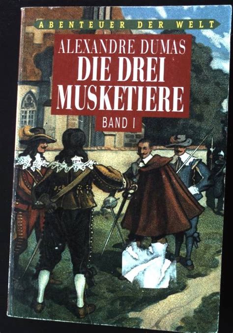 Die drei Musketiere Band 1 German Edition