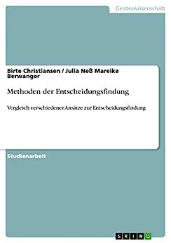 Die neuen Methoden der Entscheidungsfindung., Ebook PDF