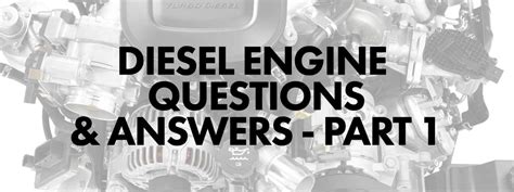 Diesel Engine Questions And Answers Reader