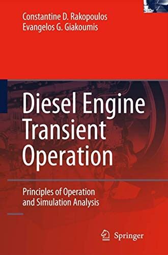 Diesel Engine Transient Operation Principles of Operation and Simulation Analysis 1st Edition Kindle Editon