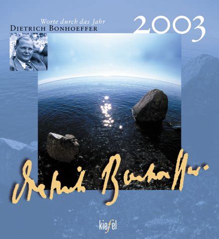Dietrich Bonhoeffer 2003 Worte durch das Jahr Mit Farbfotos von Klaus Ender Epub