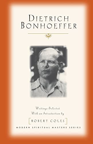 Dietrich Bonhoeffer Writings Modern Spiritual Masters Series Epub