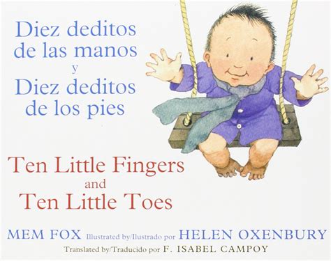 Diez Deditos De Las Manos Y Diez Deditos De Los Pies / Ten Little Fingers And Ten Little Toes Biling Reader