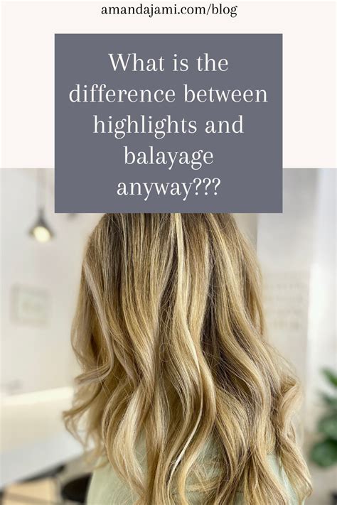 Difference Between Highlights and Balayage: The Ultimate 10,000+ Word Guide