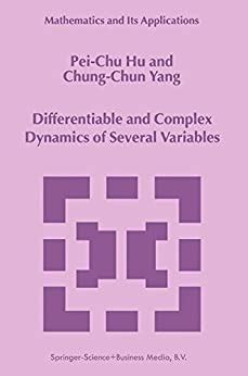 Differentiable and Complex Dynamics of Several Variables 1st Edition Doc