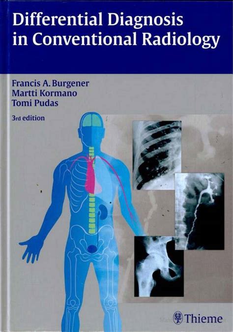 Differential Diagnosis in Conventional Radiology 3rd Edition Reader