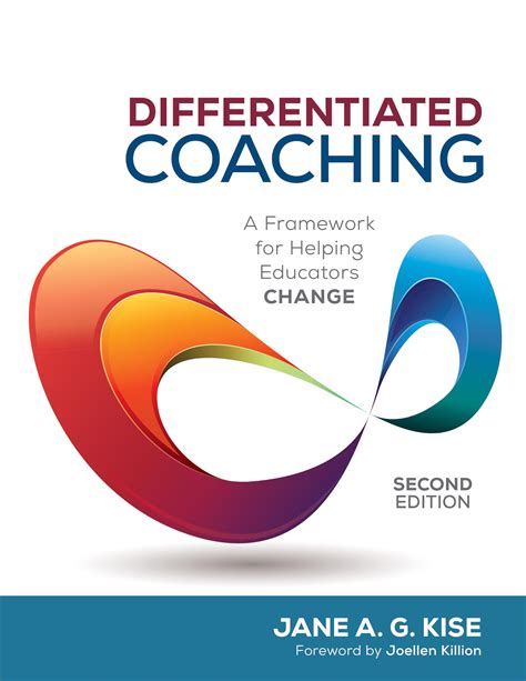 Differentiated Coaching A Framework for Helping Educators Change Reader