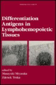 Differentiation Antigens in Lymphohemopoietic Tissues Reader