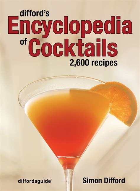 Difford's Encyclopedia of Cocktails: 2600 Recip Doc