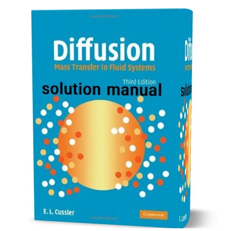 Diffusion Mass Transfer In Fluid Systems Solution Manual Reader