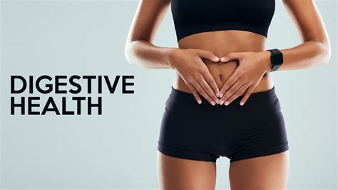 Digestive Health: