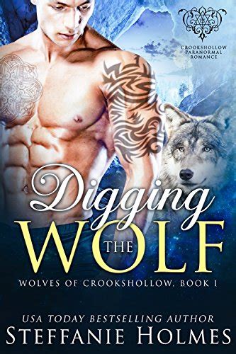 Digging the Wolf a paranormal romance Wolves of Crookshollow Book 1 Doc