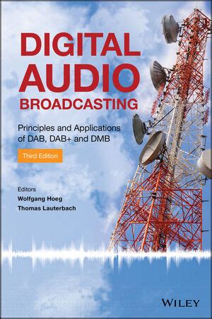 Digital Audio Broadcasting Principles and Applications of DAB, DAB + and DMB 3rd Edition PDF