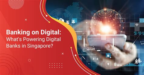 Digital Banking Singapore: The Next Phase of Financial Innovation