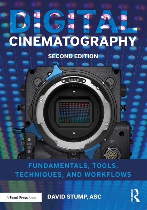 Digital Cinematography Fundamentals Tools Techniques and Workflows Ebook Epub