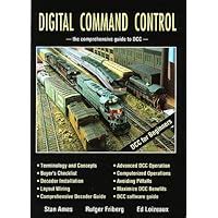 Digital Command Control - the comprehensive guide to DCC Ebook Kindle Editon