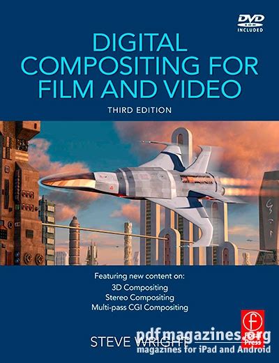 Digital Compositing for Film and Video Third Edition
