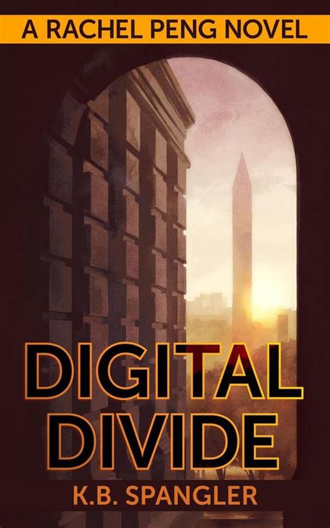 Digital Divide Rachel Peng Volume 1 Kindle Editon