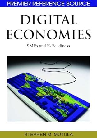 Digital Economies Smes and E-Readiness Epub