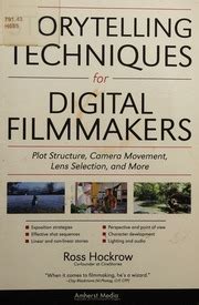 Digital Filmmaking Storytelling Hows And Whys Doc