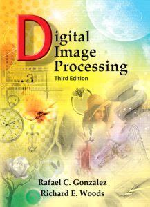 Digital Image Processing Gonzalez 3rd Edition Solution Manual Reader
