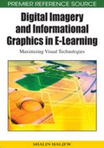 Digital Imagery and Informational Graphics in E-learning Maximizing Visual Technologies Kindle Editon