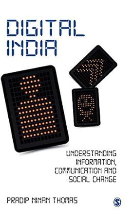 Digital India Understanding Information, Communication and Social Change Doc