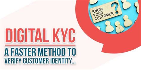 Digital KYC: Redefining Customer Onboarding and Identity Verification