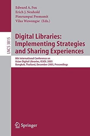 Digital Libraries Implementing Strategies and Sharing Experiences : 8th International Conference on Doc