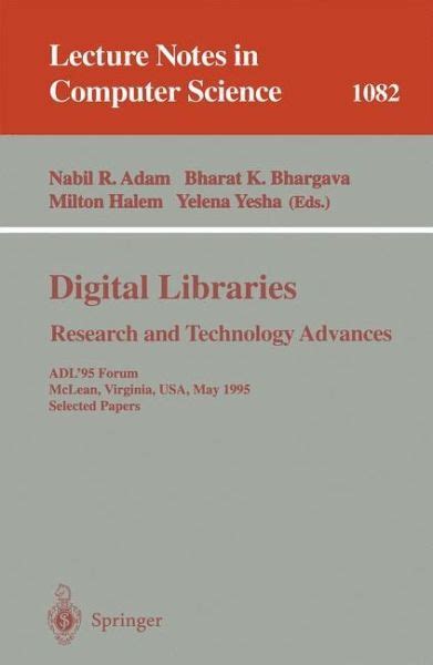 Digital Libraries. Research and Technology Advances ADL95 Forum, McLean, Virginia, USA, May 15-17, Epub