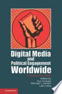 Digital Media and Political Engagement Worldwide A Comparative Study Kindle Editon