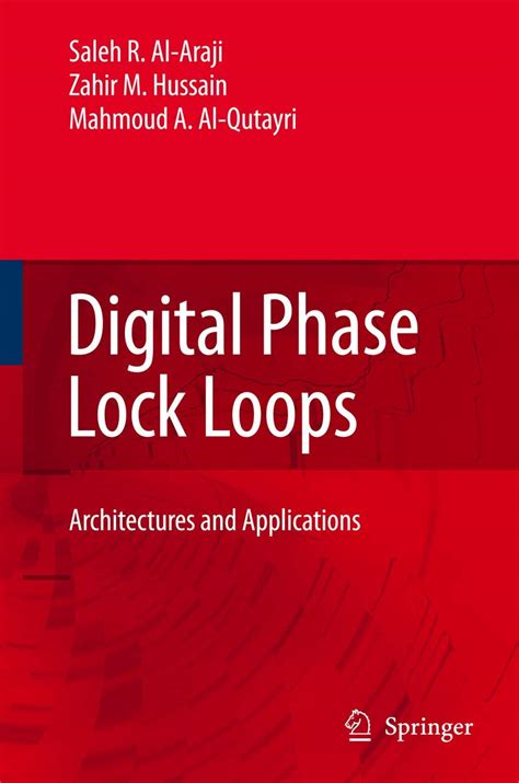 Digital Phase Lock Loops Architectures and Applications 1st Edition Kindle Editon