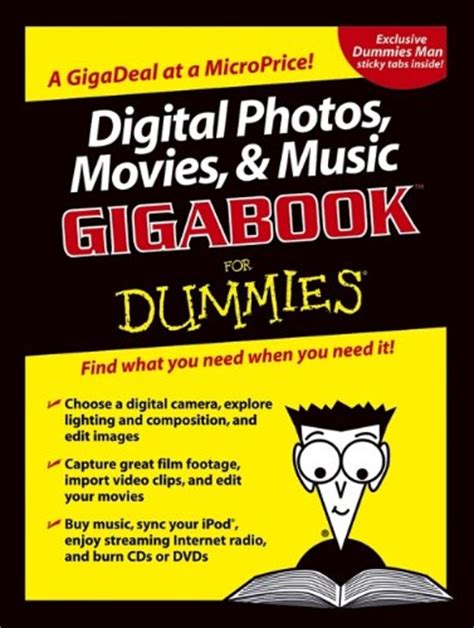 Digital Photos Movies and Music GigabookFor Dummies Doc