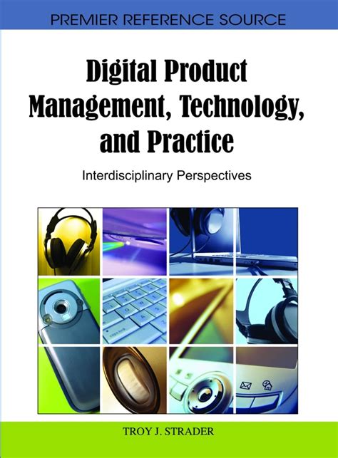 Digital Product Management, Technology and Practice Interdisciplinary Perspectives PDF