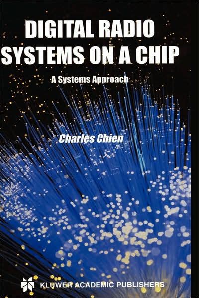 Digital Radio Systems on a Chip A Systems Approach 1st Edition Kindle Editon