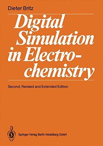 Digital Simulation in Electrochemistry 3rd Completely Revised and Extended Edition Reader