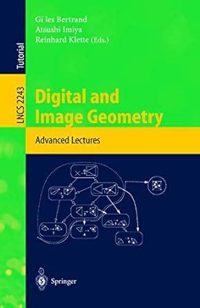 Digital and Image Geometry Advanced Lectures Doc