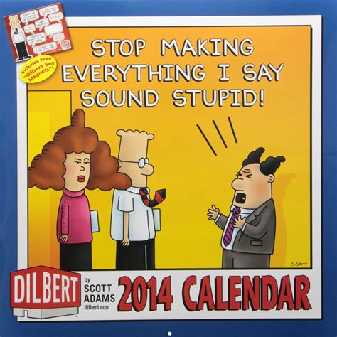 Dilbert 2014 Wall Calendar Stop Making Everything I Say Sound Stupid Kindle Editon