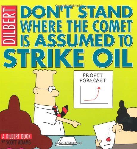 Dilbert Don t Stand Where the Comet is Assumed to Strike Oil Collection 23 Kindle Editon