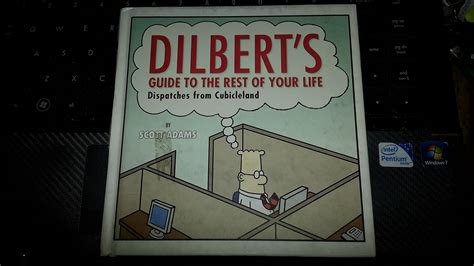 Dilbert s Guide To The Rest Of Your Life Dispatches from Cubicleland Reader