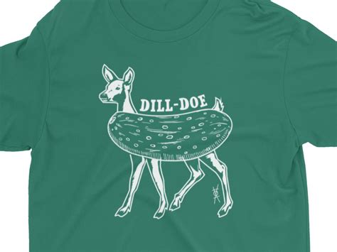 Dill Doe Shirt: The Ultimate Fashion Statement