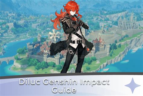 Diluc's Ardent Flame: A Comprehensive Guide to Genshin Impact's Crimson Knight