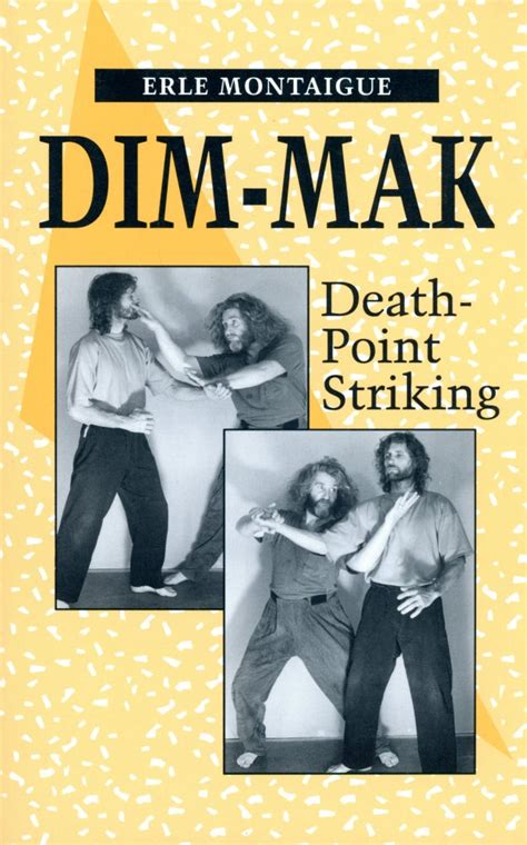 Dim Mak Death Point Striking Erle Montaigue Paladin Press Ebook PDF