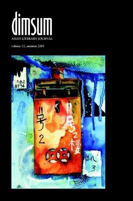 Dimsum Asia s Literary Journal Spring 2005 Epub