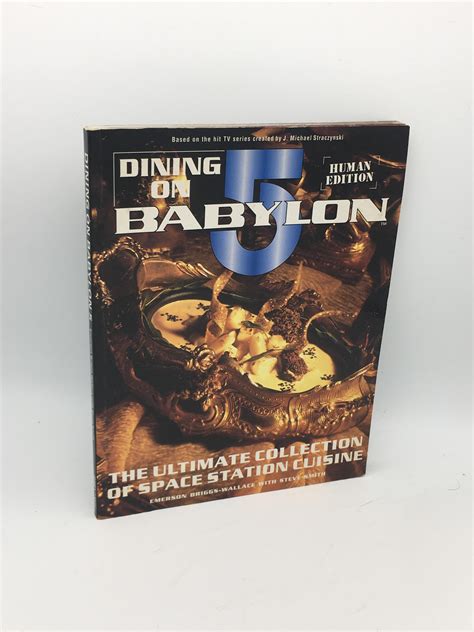 Dining on Babylon 5 The Ultimate Guide to Space Station Cuisine Kindle Editon