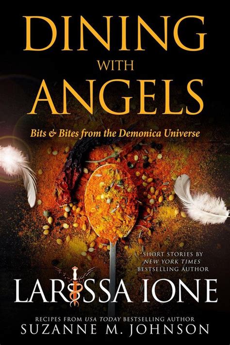 Dining with Angels Bits and Bites from the Demonica Universe Kindle Editon