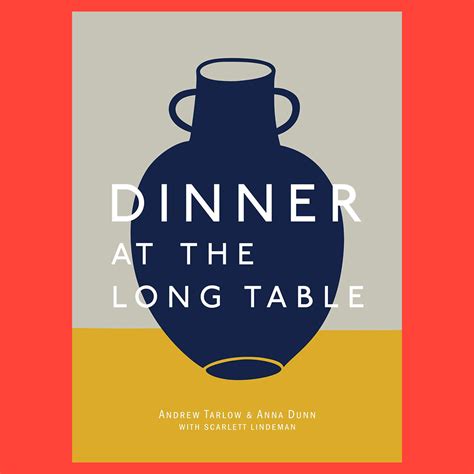 Dinner Long Table Andrew Tarlow Reader