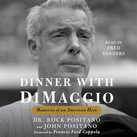 Dinner with DiMaggio Memories of An American Hero Reader