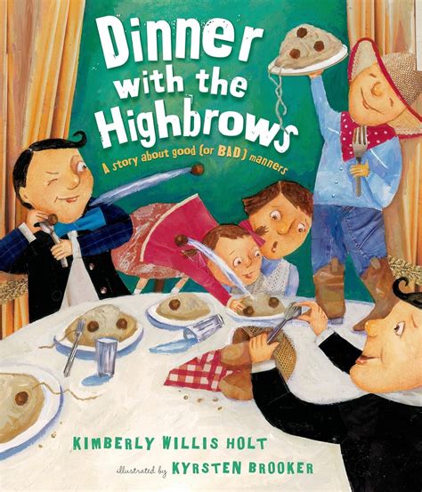 Dinner with the Highbrows A Story about Good or Bad Manners